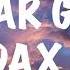 Dax Dear God Lyrics