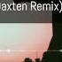 Let You Go Daxten Remix Conditional Lyrics