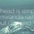 My Head Is Empty Miranda Rain A Way Out Slowed Version