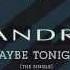 Sandra Maybe Tonight Music Brother Remix