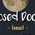 Closed Doors Ismail Speed Up Lyrics Terjemahan