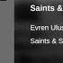 Evren Ulusoy Saints Sinners Original Mix