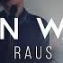 VON WELT Raus Official Music Video