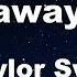 Getaway Car Taylor Swift Karaoke No Guide Melody Instrumental