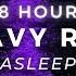 Heavy Rain 48 Hours To Sleep FASTER Stop Insomnia With Strong Rain Sounds