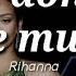 Rihanna Please Don T Stop The Music Lyrics