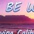 I Wanna Be With You Loving Caliber Feat Christine Smit Lyrics Lyric Video