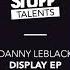 Danny Leblack Display Great Stuff Talents