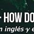 Sam Smith How Do You Sleep Lyrics Sub Inglés Y Español