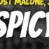 Ty Dolla Ign Post Malone J Balvin Tyga Yg SPICY REMIX LYRICS