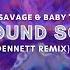 JID Surround Sound Feat 21 Savage Baby Tate DENNETT Remix