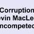 Kevin MacLeod Corruption