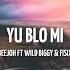 YU BLO MI BEEJOH FT WILD BIGGY FISIX 2023