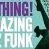 The Best Acid Jazz Funk It S A Groovy Thing Vol 3 The Best Jazz Funk SAX Sound