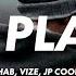 R3HAB VIZE JP Cooper Jet Plane Lyrics