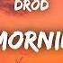 Drod Sunday Morning Views Lyrics