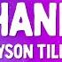 Bryson Tiller No Thank You Lyrics