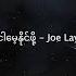 Joe Lay င မ န င ဖ Prod By Ko Htett