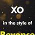 Beyonce XO Karaoke Version From Zoom Karaoke