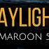 Daylight Lyrics Maroon 5