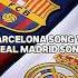 Barcelona Song Vs Real Madrid Song Battle Football Barcelona Realmadrid Song Music Shorts