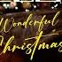 ANDREA BOCELLI My Christmas The Fireside Edition Greatest Hits Full Album All Time Favorites