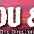 You And I One Direction Lyrics