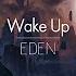 한글번역 EDEN Wake Up