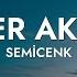 Semicenk Düşer Aklıma Sözleri