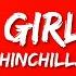 CHINCHILLA Little Girl Gone Lyrics