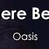 Oasis Let There Be Love Lyric Video