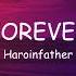 Haroinfather Forever Lyrics