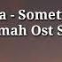 Zia Sometimes Ost She Was Pretty Lirik Terjemah Bahasa Indonesia