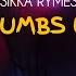 Sikka Rymes Thumbs Up Official Video