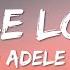 Adele TO BE LOVED Lyrics