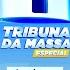 Tribuna Da Massa AO VIVO