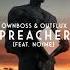 Öwnboss OutFlux Feat No Me Preacher Extended Mix