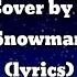 Sia Cover By J Fla Snowman Lyrics