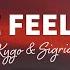 Kygo Sigrid The Feeling Lyrics