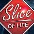 Slice Of Life Official Trailer