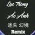 1 Hour Lạc Trong Ảo Ảnh 迷失幻境 Remix Vương Hãn Thần IN K Bản Remix Cực Chill S Trending