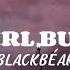 Blackbear Hot Girl Bummer Lyrics