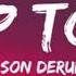 Jason Derulo Tip Toe Feat French Montana Vanessa Remix