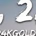 24kGoldn 3 2 1 1hour