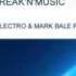 Freak N Music D Lectro Mark Bale Remix Tony Romera Ft Violetta