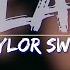 Taylor Swift Vigilante Clean Lyrics Full Audio 4k Video