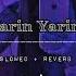 Narin Yarim Slowed Reverb Rinya Rinya Rim Turkish Song