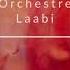 Orchestre Laabi Amalou Laayb Ja Menou امالو العيب جامنو