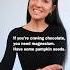 Hack Chocolate Cravings By Eating More Chocolate Cravings Nutrition