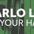 Carlo Lio Throw Your Hands Up Original Mix